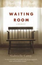 Waiting Room A Memoir