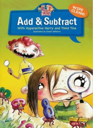 Add and Subtract, Wipe Clean: With Hyperactive Harry and Timid Tina by Various