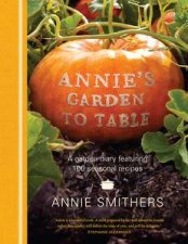 Annies Garden to Table