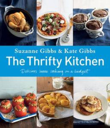 The Thrifty Kitchen by Suzanne & Gibbs Kate Gibbs