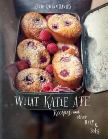 What Katie Ate by Katie Quinn Davies