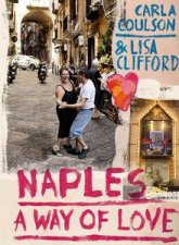 Naples A Way of Love