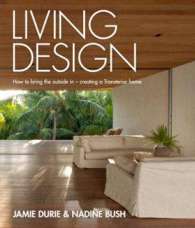 Living Design by Jamie Durie