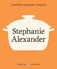 Lantern Cookery Classics Stephanie Alexander