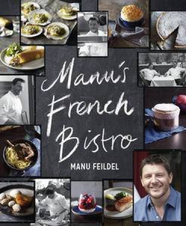 Manu's French Bistro by Manu Feildel