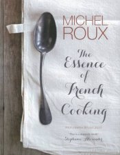 The Essence of French Cooking