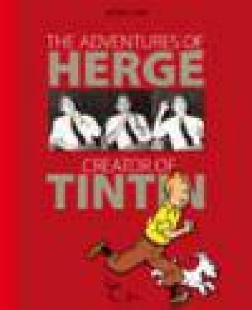 Adventures Of Herge by Michael Farr