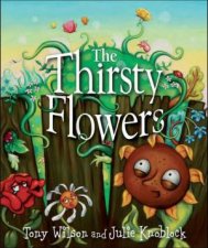 Thirsty Flowers
