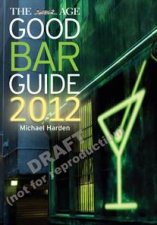 The Age Good Bar Guide 2012