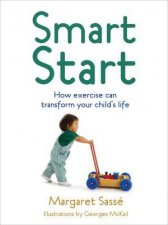 Smart Start How exercise can transform your childs life