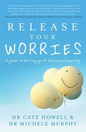 Release Your Worries by Cate Howell