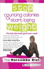 Stop Counting Calories and Start Losing Weight The Harcombe Diet