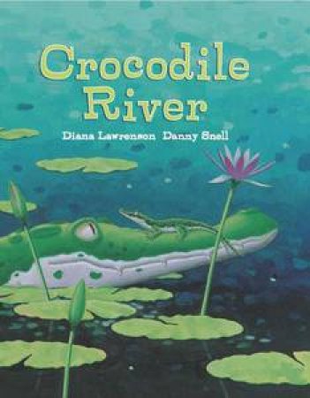 Crocodile River by Diana Lawrenson
