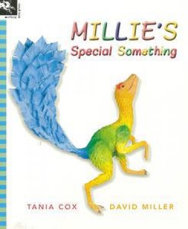 Millie's Special Something by Tania Cox & David Miller