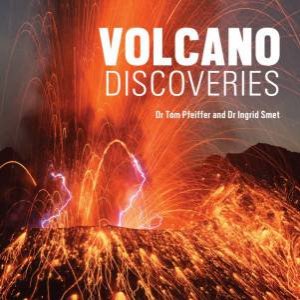 Volcano Discoveries by Tom Pfeiffer & Ingrid Smet