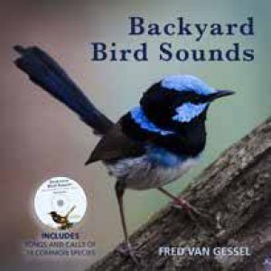 Backyard Bird Sounds With Cd By Gessel Fred Van 9781921517457