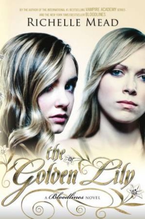 The Golden Lily by Richelle Mead