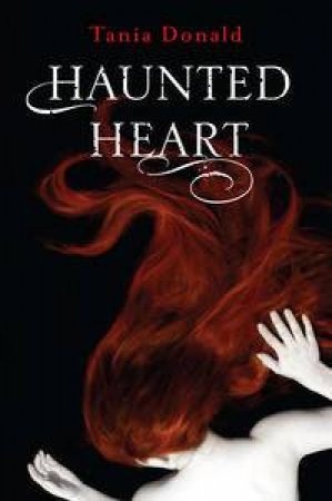 Haunted Heart by Tania Donald