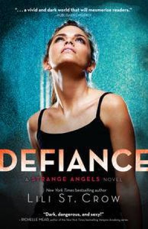 Defiance by Crow Lili St