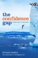 The Confidence Gap From Fear To Freedom