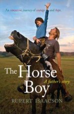 Horse Boy A Fathers Story