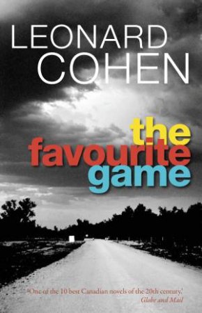 The Favourite Game by Cohen Leonard