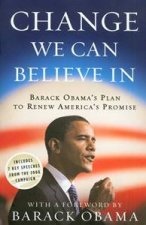 Change We Can Believe In Barack Obamas Plan to Renew Americas Promise