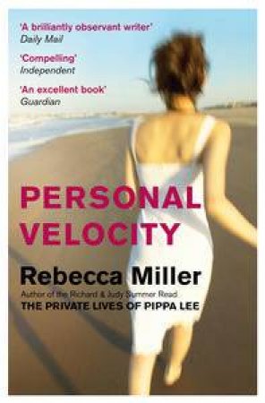 Personal Velocity by Rebecca Miller