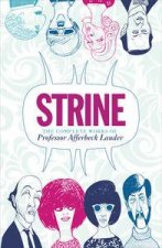 Strine The Complete Works of Professor Afferbeck Lauder