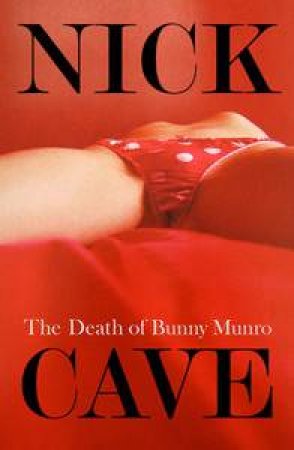 The Death of Bunny Munro CD by Nick Cave