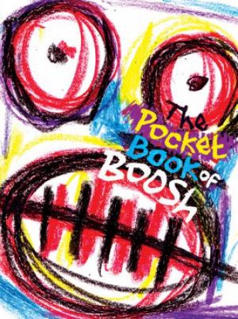 Pocket Book of Boosh by Julian Barratt & Noel Fielding