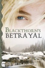 Blackthorns Betrayal