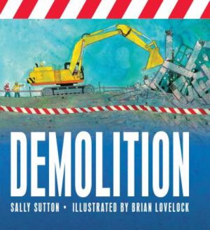 Demolition by Sally Sutton & Brian Lovelock