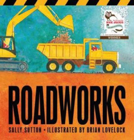Roadworks by Sally Sutton & Brian Lovelock