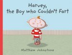 Harvey The Boy Who Couldnt Fart