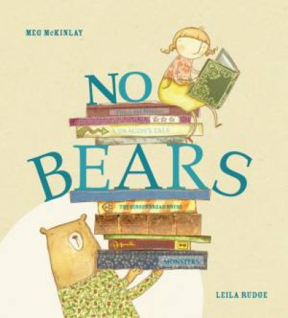 No Bears by Meg Mckinlay & Leila Rudge
