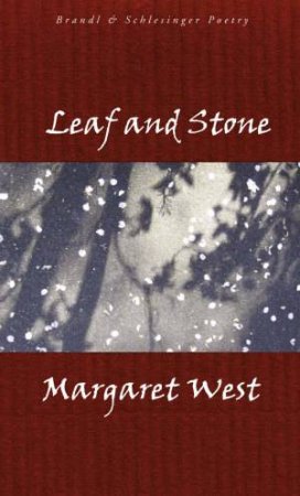 Leaf and Stone by Margaret West