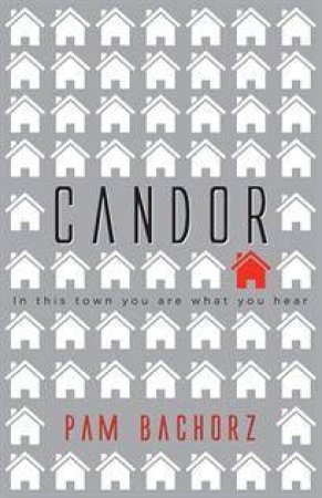 Candor by Pam Bachorz