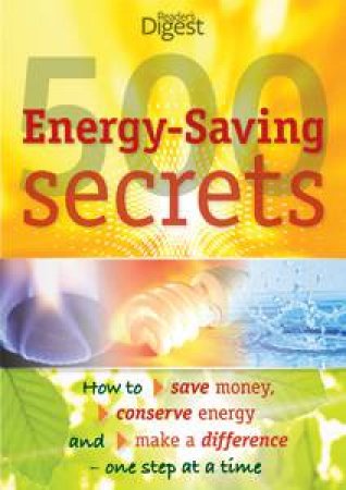 500 Energy-Saving Secrets by Various