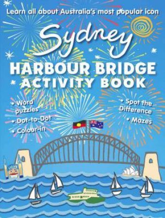 Sydney Harbour Bridge Activity Book by New Holland Publishers