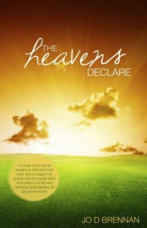 Heavens Declare by Jo Brennan