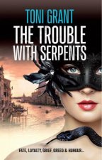 The Trouble With Serpents