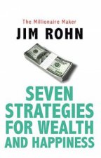 Seven Strategies For Wealth And Happiness