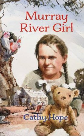 Murray River Girl by Cathy Hope