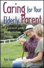 Caring for Your Elderly Parent A Practical Guide for Australian Families
