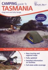 Camping Guide To Tasmania 4th Ed The Bestselling Colour Guide To Over 200 Campsites