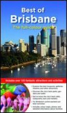 Best of Brisbane The FullColour Guide