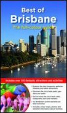 Best of Brisbane The FullColour Guide