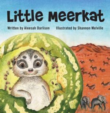 Little Meerkat by Aleesah Darlison