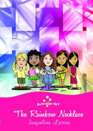 The Rainbow Necklace by Jacqueline Larsen